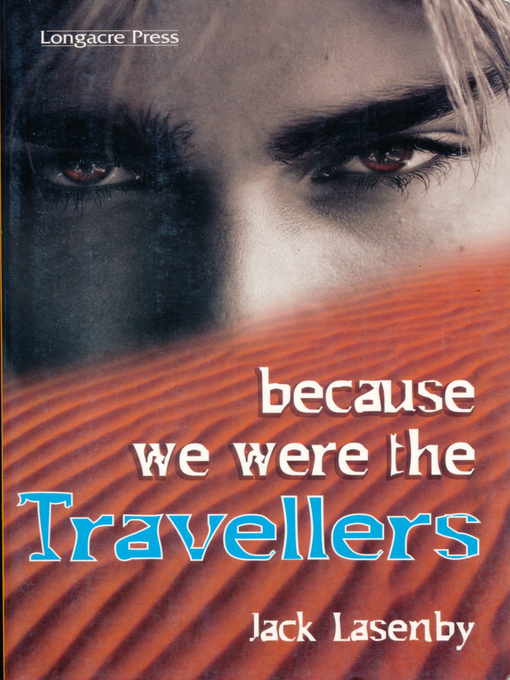 Title details for Travellers #1 by Jack Lasenby - Wait list